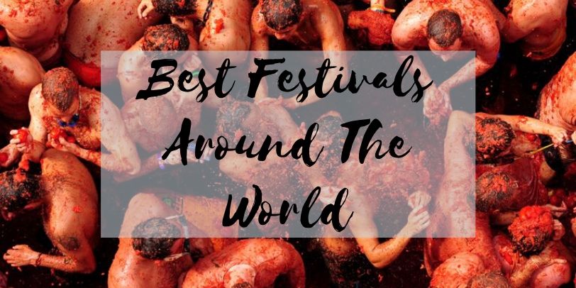 Best Festivals Around The World