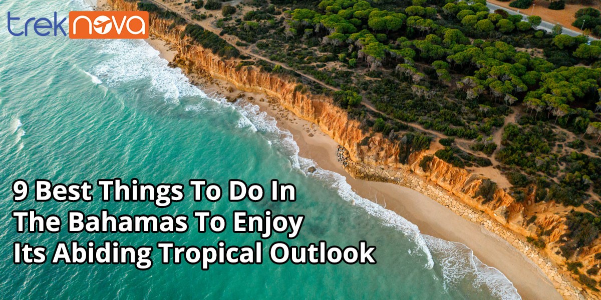 9-Best-Things-To-Do-In-The-Bahamas-To-Enjoy-Its-Abiding-Tropical-Outlook