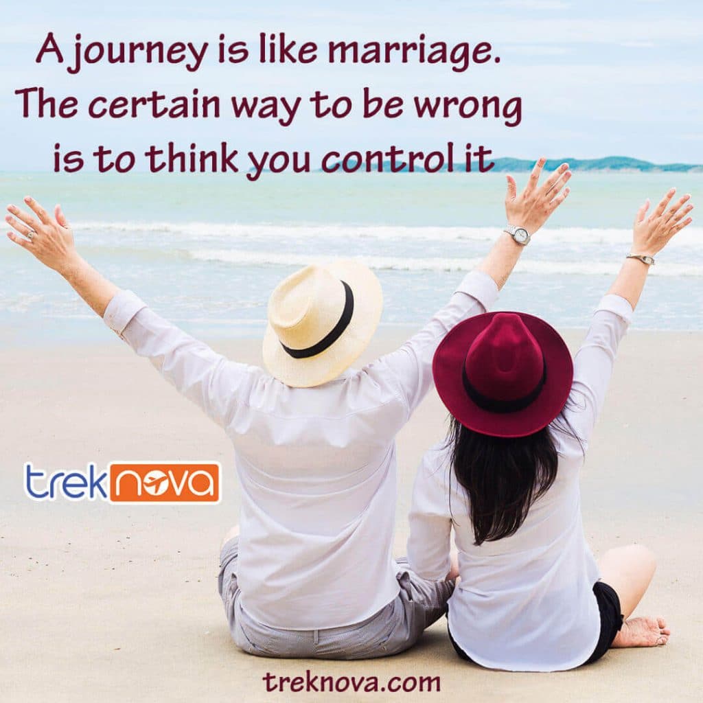 A journey is like marriage., Best Romantic Travel Love Quotes For Couples 