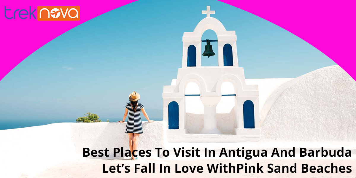 Best-Places-To-Visit-In-Antigua-And-Barbuda-–-Let’s-Fall-In-Love-With-Pink-Sand-Beaches 0