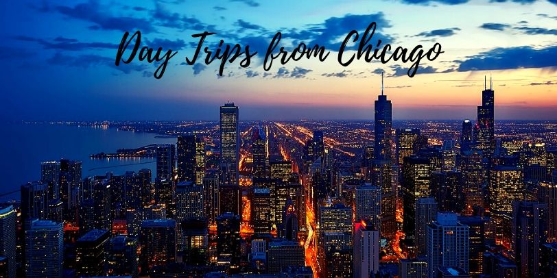 day trips from Chicago