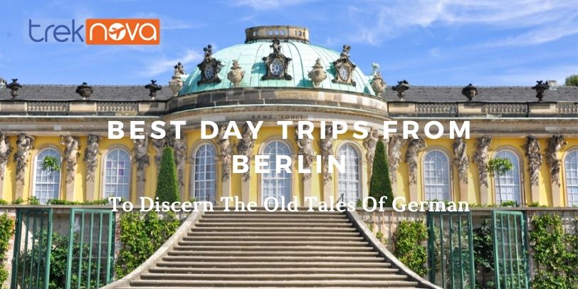 Best Day Trips From Berlin