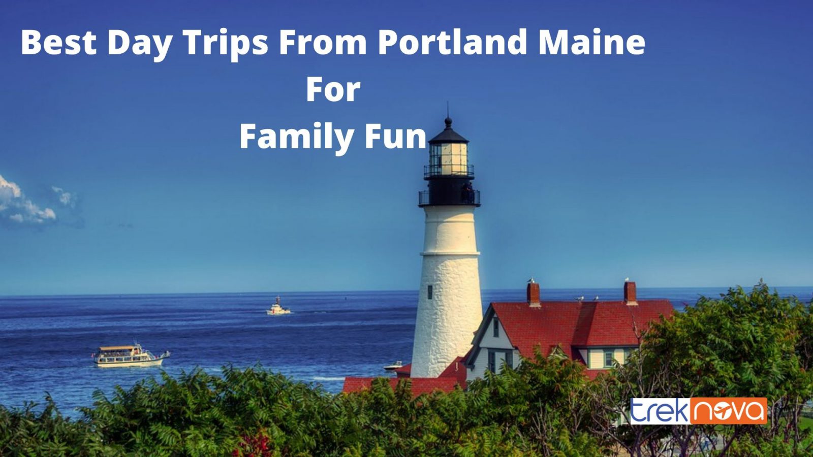 Best Day Trips From Portland Maine For Family Fun