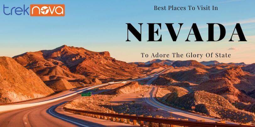 Best Places To Visit In Nevada