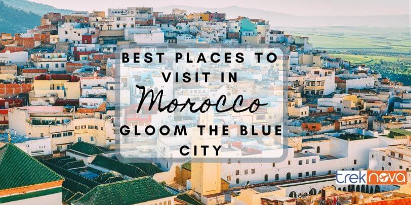 Best Places To Visit In Morocco