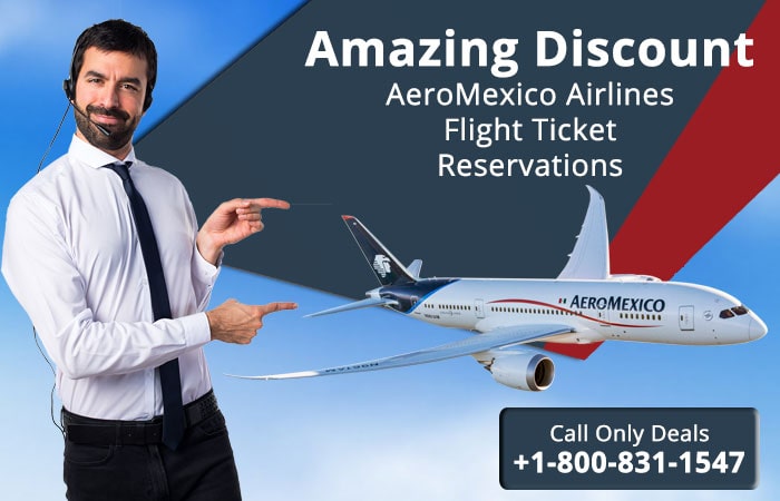 AeroMexico Airlines Reservations