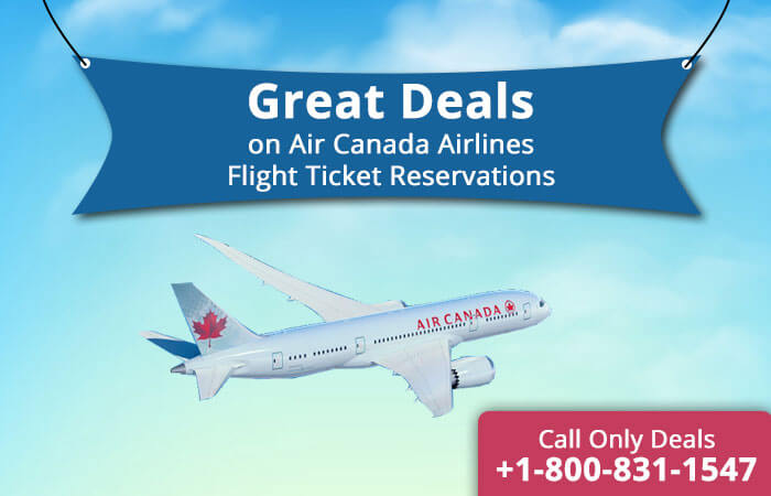 Air Canada Reservations, flights & Ticket Booking