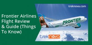 Frontier Airlines Flight Review & Guide (Things To Know)