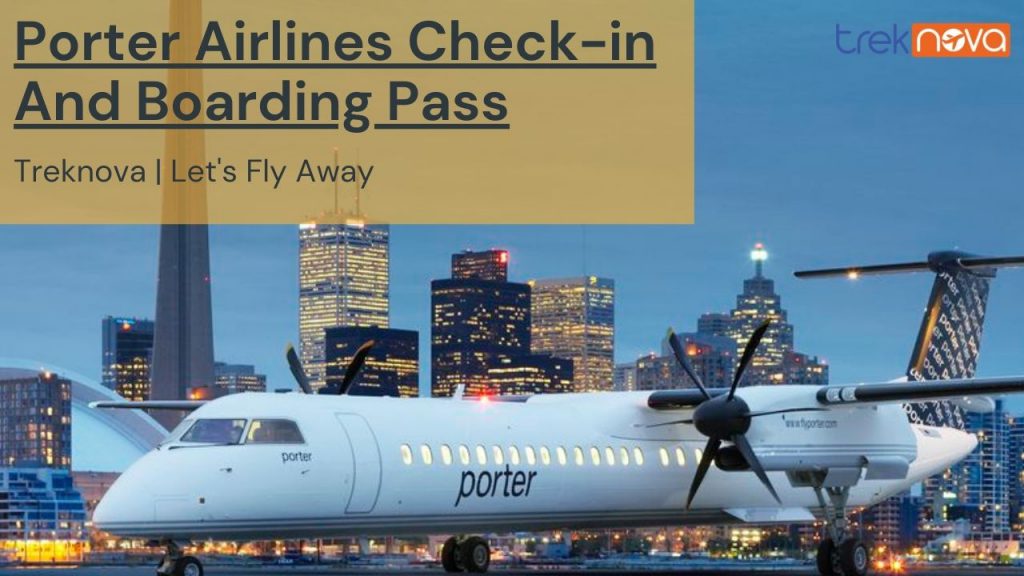 Porter Airlines Check-in & boarding Pass