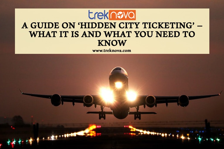 A Guide on Hidden City Ticketing