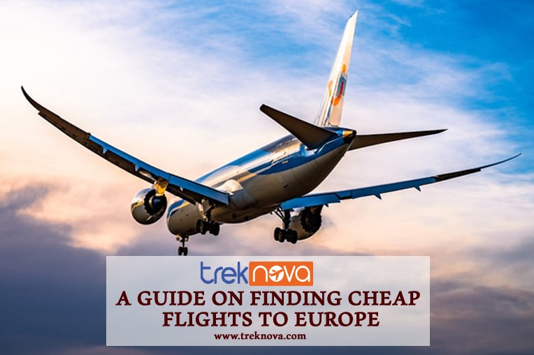 A Guide On Finding Cheap Flights to Europe