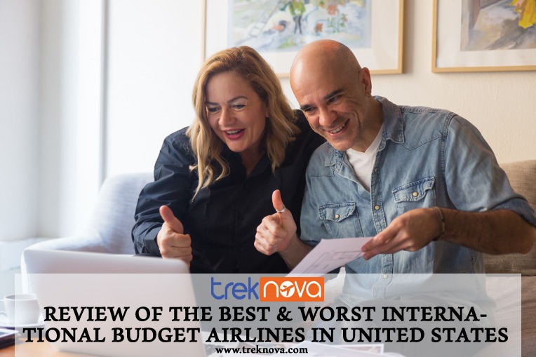 Review of The Best and Worst International Budget Airlines in United States