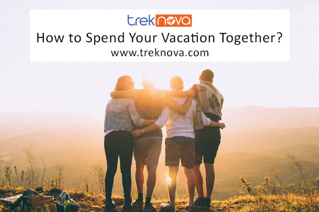 How to spend your vacation together