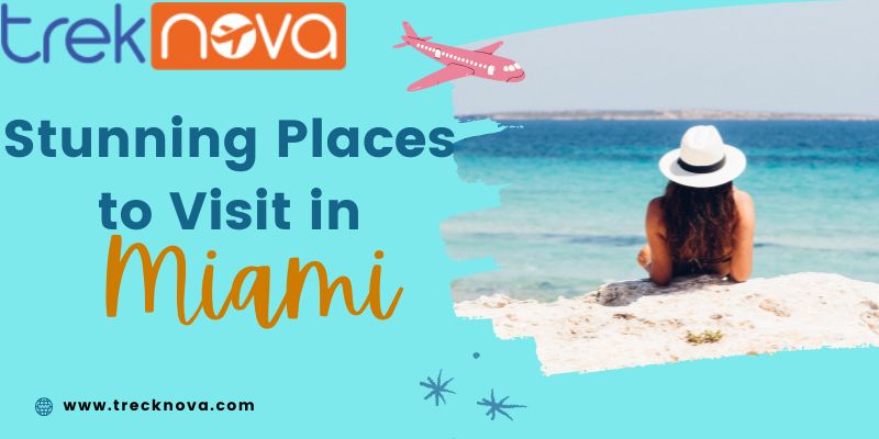 places to visit in Miami