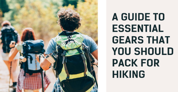 Essentials Gears for hiking